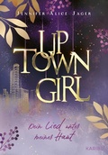 Cover: Uptown Girl (Band 1) - Dein Lied unter meiner Haut - KARIBU