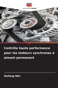 Cover: Controle haute performance pour les moteurs synchrones a aimant permanent - Editions Notre Savoir