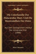 Cover: Die Unterfamilie Der Halacaridae Murr. Und Die Meeresmilben Der Ostee - Kessinger Publishing