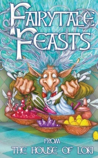 Enlarge image Cover: Fairytale Feasts - House of Loki