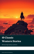 Cover: 10 Classic Western Stories - Zenith Velvet Ink Publishing