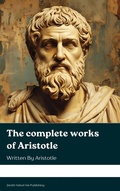 Cover: The complete works of Aristotle - Zenith Velvet Ink Publishing
