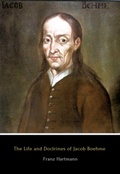 Cover: The Life and Doctrines of Jacob Boehme - Civilization Books