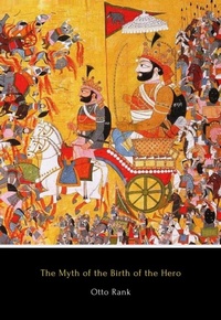 Enlarge image Cover: The Myth of the Birth of the Hero - Civilization Books