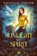 Cover: Sunlight and Spirit (Australian Supernatural: High Country, #3) - Nicole R. Taylor