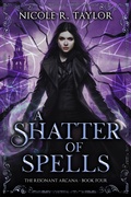 Cover: A Shatter of Spells - Nicole R. Taylor