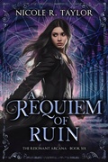 Cover: A Requiem of Ruin - Nicole R. Taylor
