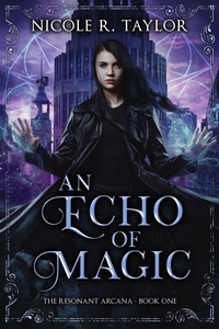 Enlarge image Cover: An Echo of Magic - Nicole R. Taylor