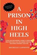 Cover: A Prison In High Heels - Michelle Lapointe