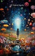 Cover: Seven Stars On Palm - Gabriel Aguilar