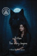 Cover: BITTEN THE STORY BEGINS - ERIN JANSON