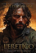 Cover: L'Eretico (Le cronache dei Templari, #1) - Joseph Nassise