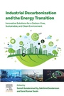 Cover: Industrial Decarbonization and the Energy Transition - Elsevier
