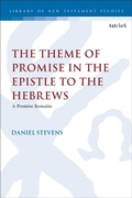 Cover: The Theme of Promise in the Epistle to the Hebrews - Bloomsbury Academic