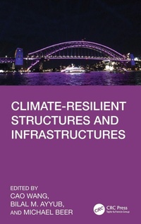 Enlarge image Cover: Climate-Resilient Structures and Infrastructures - CRC Press