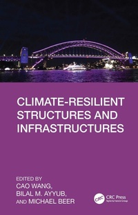 Enlarge image Cover: Climate-Resilient Structures and Infrastructures - CRC Press