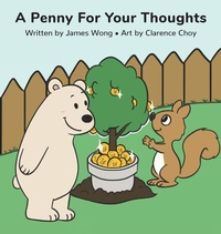 Enlarge image Cover: A Penny For Your Thoughts - Loonie Tree Corp.