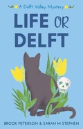 Cover: Life or Delft - Clued In (a WZE Press imprint)