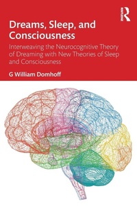 Enlarge image Cover: Dreams, Sleep, and Consciousness - Routledge