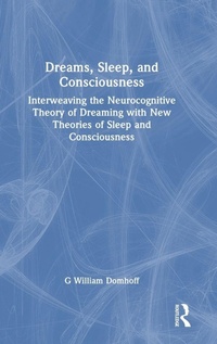 Enlarge image Cover: Dreams, Sleep, and Consciousness - Taylor & Francis