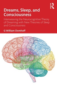 Enlarge image Cover: Dreams, Sleep, and Consciousness - Taylor & Francis