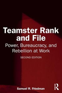 Enlarge image Cover: Teamster Rank and File - Routledge