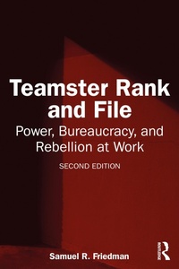 Enlarge image Cover: Teamster Rank and File - Taylor & Francis