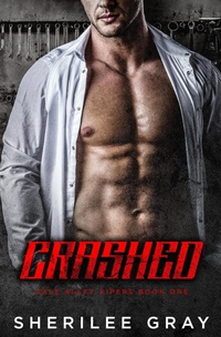 Enlarge image Cover: Crashed (Axle Alley Vipers, #1) - Sherilee Gray