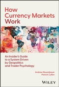 Cover: How Currency Markets Work - Wiley