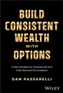 Cover: Build Consistent Wealth with Options - Wiley