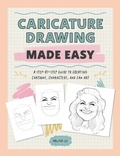 Cover: Caricature Drawing Made Easy - NYU Press