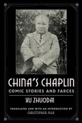 Cover: China's Chaplin - Cornell East Asia Series