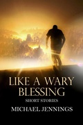 Cover: Like A Wary Blessing - Wings Epress, Inc.