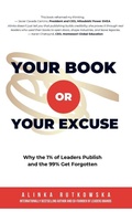 Cover: Your Book or Your Excuse - Leaders Press
