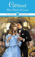 Cover: The Thief of love - Barbara Cartland Ebooks ltd