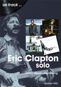 Cover: Eric Clapton Solo - Sonicbond Publishing