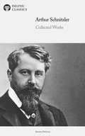 Cover: Delphi Collected Works of Arthur Schnitzler Illustrated - Delphi Publishing Ltd