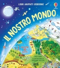 Cover: Il nostro mondo - Libri animati Usborne;Usborne