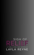Cover: Sigh of Relief (Table for Two, #6) - Layla Reyne