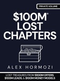 Cover: $100M LOST CHAPTERS - Acquisition.com