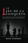 Cover: Le Jeu de la Conqu&ecirc;te - Rob Sperry