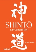 Cover: Shinto. La via degli dei - Classici d'Oriente;Nuinui