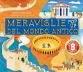 Cover: Le meraviglie del mondo antico. Antiche civilt&agrave; pop up - Nuinui
