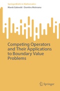 Cover: Competing Operators and Their Applications to Boundary Value Problems - Springer