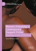 Cover: Women's Friendship in Contemporary Diasporic Fiction - Palgrave Macmillan