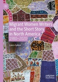 Cover: Migrant Women Writers and the Short Story in North America - Palgrave Macmillan