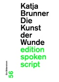 Cover: Die Kunst der Wunde - Der gesunde Menschenversand