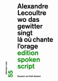 Cover: wo das gewitter singt / l&agrave; o&ugrave; chante l'orage - Der gesunde Menschenversand