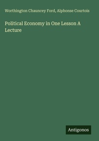 Enlarge image Cover: Political Economy in One Lesson A Lecture - Antigonos Verlag