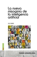 Cover: La nueva misoginia de la inteligencia artificial - Bremen University Press